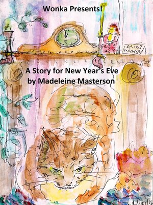 cover image of Wonka Presents! a Story for New Year's Eve